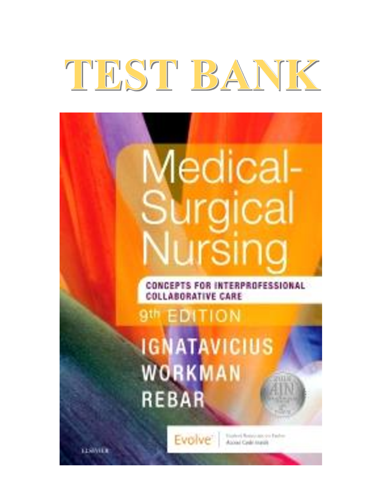 Preview image for TEST BANK IGNATAVICIUS MEDICAL SURGICAL 9TH EDITION 2017